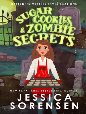 cover image of Sugar Cookies & Zombie Secrets
